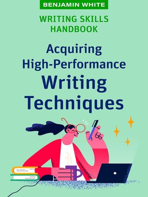 cover image of Acquiring High-Performance Writing Techniques